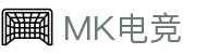 MK电竞-火力全开,竞创巅峰
